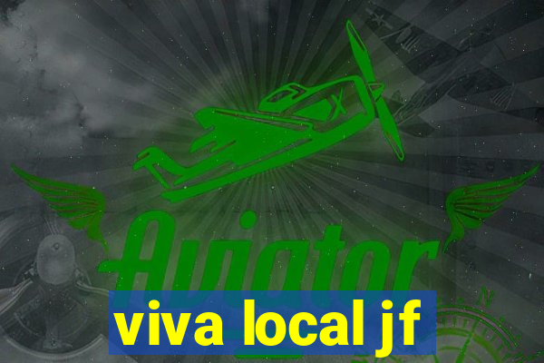 viva local jf